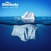 The Sherlocks: Under Your Sky