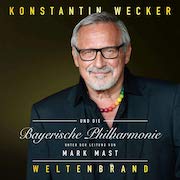 Konstantin Wecker: Weltenbrand