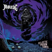 Jahbulong: Eclectic Poison Tones