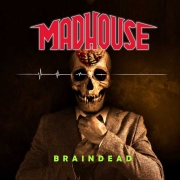 Madhouse: Braindead