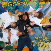 Ziggy Marley: More Family Time