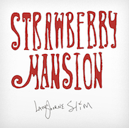 Langhorne Slim: Strawberry Mansion