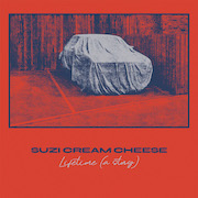 Suzi Cream Cheese: Lifetime (A Story) – Limitierte Vinyl-Edition (300 Exemplare)