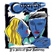 Review: Caravan - It´s None of Your Business