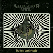 The Alligator Wine: Bones and Teeth