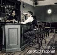 Christina: Bar Stool Prophet