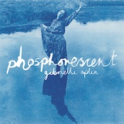 Gabrielle Aplin: Phosphorescent