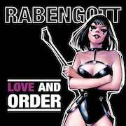 Rabengott: Love And Order