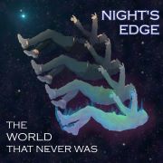 Night’s Age: The World That Never Was
