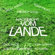 DVD/Blu-ray-Review: Friedrich Gulda - Nachricht vom Lande