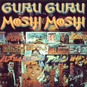 DVD/Blu-ray-Review: Guru Guru - Moshi Moshi (2025er-Remaster des 1997er-Albums)