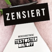 DVD/Blu-ray-Review: Menschabstinenz - Testosteron/off