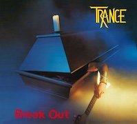 DVD/Blu-ray-Review: Trance - Break Out (1982) - 2024 Remaster