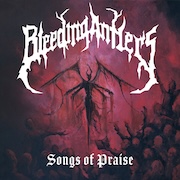 Bleeding Antlers: Songs of Praise