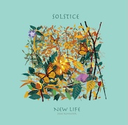 Solstice (UK-Prog-Band): New Life – 2026 Remaster
